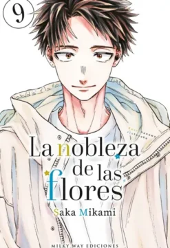 NOBLEZA DE LAS FLORES, LA Nº09 [RUSTICA]