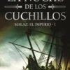 NOCHE DE LOS CUCHILLOS, LA (MALAZ: EL IMPERIO 1) [CARTONE]