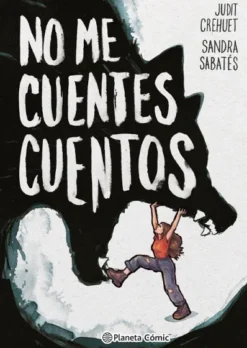 NO ME CUENTES CUENTOS [CARTONE]