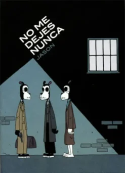 NO ME DEJES NUNCA [RUSTICA]