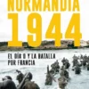 NORMANDIA 1944 [RUSTICA]