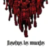 NOSOTROS, LOS MUERTOS [CARTONE]