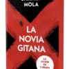 NOVIA GITANA, LA (LA NOVIA GITANA 1) (EDICION ESPECIAL LIMITADA) [BOLSILLO]