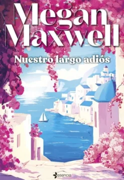 NUESTRO LARGO ADIOS (EDICION CANTOS PINTADOS) [RUSTICA]