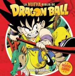 NUEVA BIBLIA DE DRAGON BALL, LA [CARTONE]
