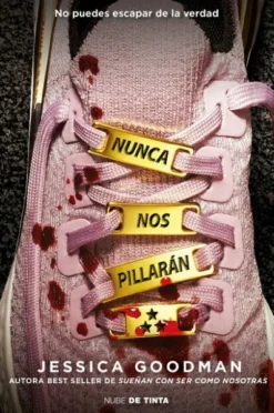 NUNCA NOS PILLARAN [RUSTICA]