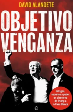 OBJETIVO VENGANZA [RUSTICA]