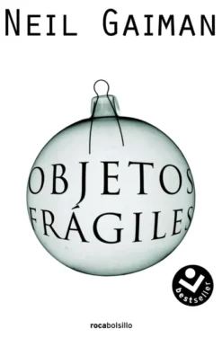 OBJETOS FRAGILES [BOLSILLO]