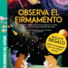 OBSERVA EL FIRMAMENTO (CON GAFAS PARA EL ECLIPSE SOLAR) [CARTONE]