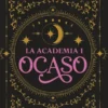 OCASO (LA ACADEMIA, 1) [BOLSILLO]