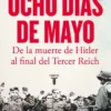 OCHO DIAS DE MAYO [RUSTICA]