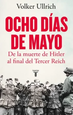OCHO DIAS DE MAYO [RUSTICA]