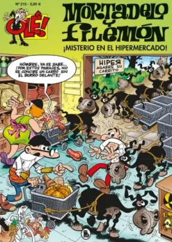 OLE! MORTADELO Y FILEMON Nº215: ¡MISTERIO EN EL HIPERMERCADO! [RUSTICA]