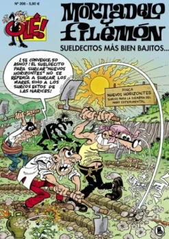 OLE! MORTADELO Y FILEMON Nº206: SUELDECITOS MAS BIEN BAJITOS [RUSTICA]