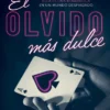 OLVIDO MAS DULCE, EL (SEDUCCION 1) [BOLSILLO]