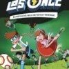 ONCE, LOS Nº04: EL PARTIDO DEL SIGLO MUTANTES Y PRINCESAS [RUSTICA]