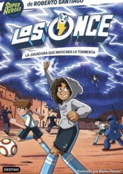 ONCE, LOS Nº09: LA JUGADORA QUE INVOCABA LA TORMENTA [RUSTICA]
