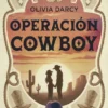 OPERACION COWBOY [RUSTICA]