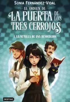 ORIGEN DE LA PUERTA DE LOS TRES CERROJOS, EL Nº01: LA SEMILLA DE UNA REVOLUCION [CARTONE]