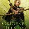 ORIGENES HELADOS (EL SENDERO DEL GUARDABOSQUES, LIBRO 11) [CARTONE]