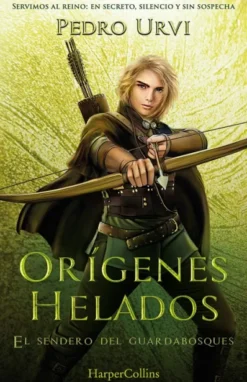 ORIGENES HELADOS (EL SENDERO DEL GUARDABOSQUES, LIBRO 11) [CARTONE]