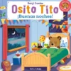 OSITO TITO: ¡BUENAS NOCHES! [CARTONE]