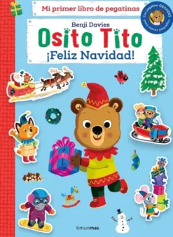OSITO TITO: ¡FELIZ NAVIDAD! (MI PRIMER LIBRO DE PEGATINAS) [RUSTICA]