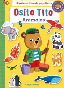 OSITO TITO MI PRIMER LIBRO DE PEGATINAS: ANIMALES [RUSTICA]