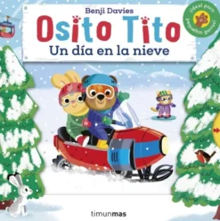 OSITO TITO: UN DIA EN LA NIEVE [CARTONE]