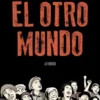OTRO MUNDO, EL [CARTONE]