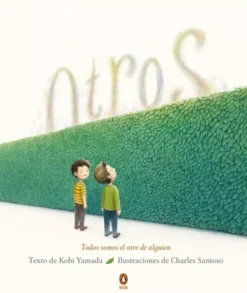 OTROS: TODOS SOMOS EL OTRO DE ALGUIEN [CARTONE]