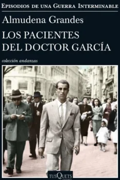 PACIENTES DEL DOCTOR GARCIA, LOS [RUSTICA]