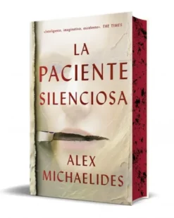 PACIENTE SILENCIOSA, LA (EDICION ESPECIAL LIMITADA CON CANTOS PINTADOS) [BOLSILLO]