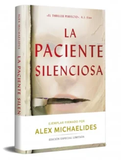 PACIENTE SILENCIOSA, LA (EDICION LIMITADA FIRMADA) [CARTONE]