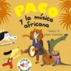 PACO Y LA MUSICA AFRICANA (LIBRO MUSICAL) [CARTONE]