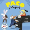 PACO Y MOZART (LIBRO MUSICAL) [CARTONE]
