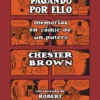 PAGANDO POR ELLO: MEMORIAS EN COMIC DE UN PUTERO [CARTONE]