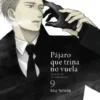 PAJARO QUE TRINA NO VUELA VOL.9 [RUSTICA]