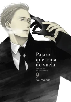 PAJARO QUE TRINA NO VUELA VOL.9 [RUSTICA]