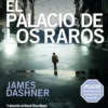PALACIO DE LOS RAROS, EL (EL CORREDOR DEL LABERINTO 3.5) [RUSTICA]