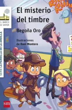 PANDILLA DE LA ARDILLA, LA Nº04: EL MISTERIO DEL TIMBRE (BV BLANCA) [RUSTICA]