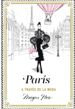 PARIS A TRAVES DE LA MODA [CARTONE]