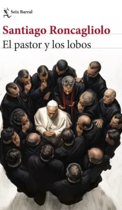 PASTOR Y LOS LOBOS, EL [RUSTICA]