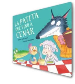 PATITA QUE VINO A CENAR, LA (LA OVEJITA QUE VINO A CENAR) [CARTONE]