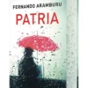 PATRIA (EDICION ESPECIAL DE BOLSILLO CON CANTOS TINTADOS) [CARTONE]