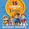 PAW PATROL PATRULLA CANINA: BUENAS NOCHES PATRULLA CANINA [CARTONE]
