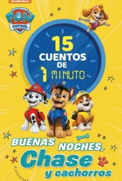 PAW PATROL PATRULLA CANINA: BUENAS NOCHES CHASE Y CACHORROS [CARTONE]