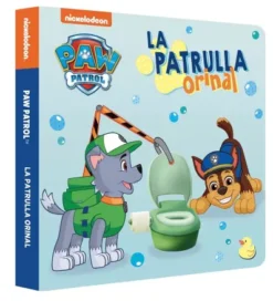 PAW PATROL PATRULLA CANINA: LA PATRULLA ORINAL [CARTONE]