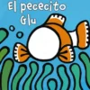 PECECITO GLU, EL [CARTONE]