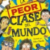 PEOR CLASE DEL MUNDO, LA Nº1 [RUSTICA]